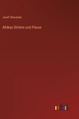 Cover of Afrikas Ströme und Flüsse
