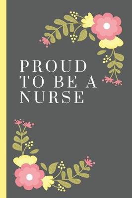 Book cover for Proud to Be a Nurse