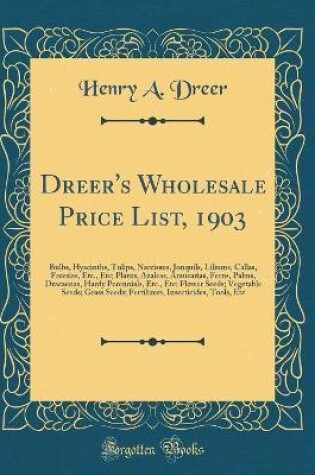 Cover of Dreer's Wholesale Price List, 1903