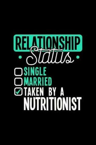 Cover of Relationship Status Taken by a Nutritionist