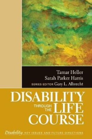 Cover of Disability Through the Life Course