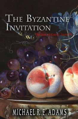Book cover for The Byzantine Invitation (The Seat of Gately, Story #9)