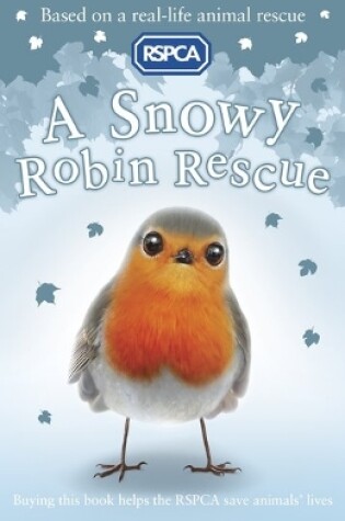 Cover of A Snowy Robin Rescue