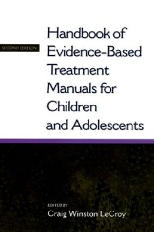 Cover of Handbook of Evidence-based Treatment Manuals for Children and Adolescents