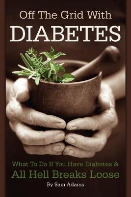 Book cover for Off The Grid With Diabetes