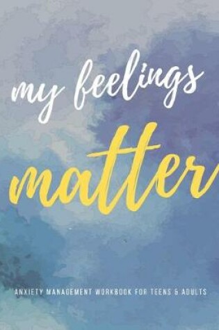 Cover of My Feelings Matter