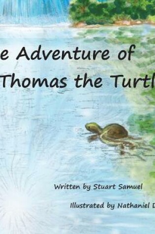 Cover of The Adventure of Thomas the Turtle