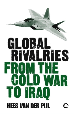 Book cover for Global Rivalries From the Cold War to Iraq