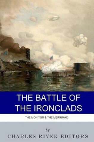 Cover of The Battle of the Ironclads