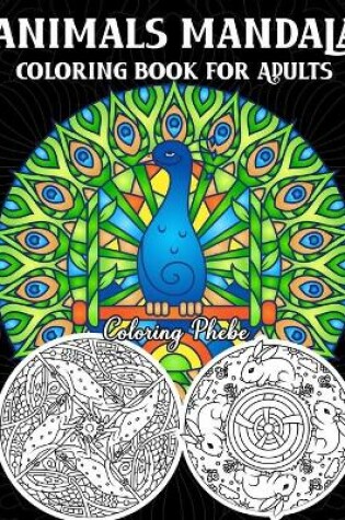 Cover of Animals Mandala Coloring Book for Adults