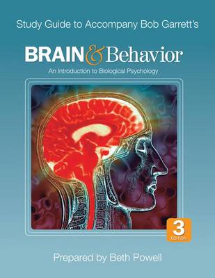 Book cover for Study Guide to Accompany Bob Garrett S Brain & Behavior: An Introduction to Biological Psychology, Third Edition
