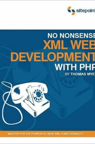 Cover of No Nonsense XML Web Development With PHP