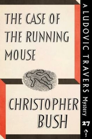 Cover of The Case of the Running Mouse