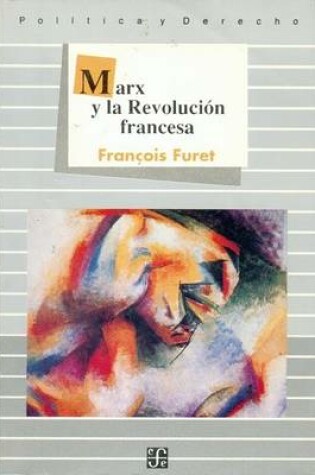 Cover of Marx y La Revolucion Francesa