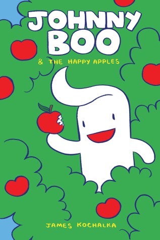 Book cover for Johnny Boo and the Happy Apples
