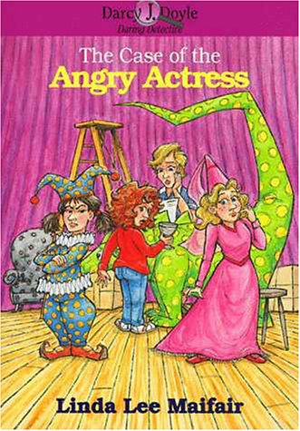 Book cover for The Case of the Angry Actress