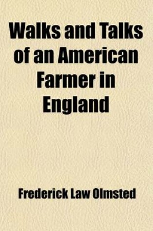 Cover of Walks and Talks of an American Farmer in England (Volume 1)