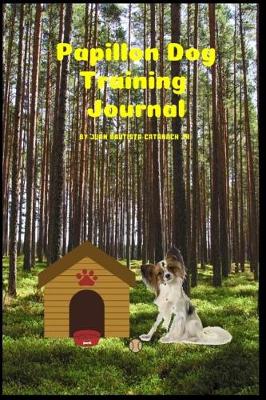 Book cover for Papillon Dog Training Journal