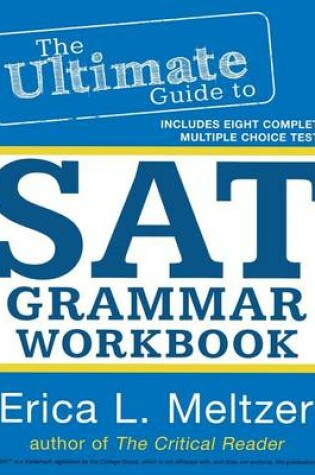 Cover of The Ultimate Guide to SAT Grammar Workbook