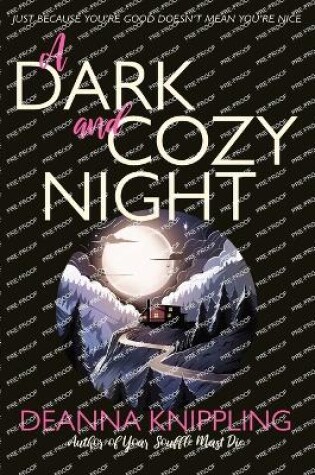 Cover of A Dark and Cozy Night