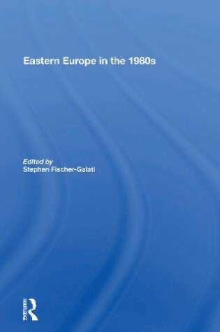 Cover of Eastern Europe In The 1980s