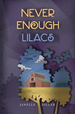Book cover for Never Enough Lilacs