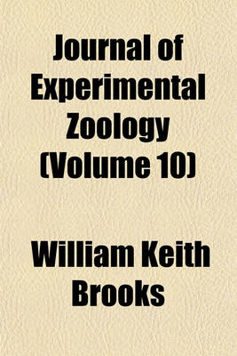 Book cover for Journal of Experimental Zoology (Volume 10)