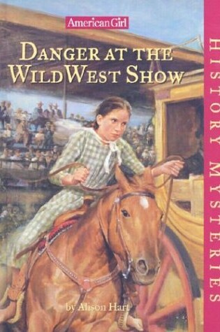 Cover of Danger at the Wild West Show