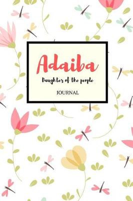 Book cover for Adaiba Daughter of the People Journal