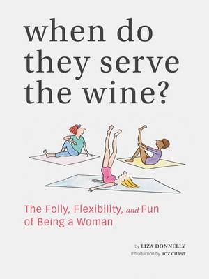 Book cover for When Do They Serve the Wine?