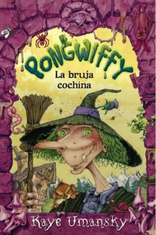 Cover of Pongwiffy, la Bruja Cochina