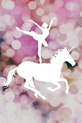 Cover of Ballerina Unicorn Notebook For Girls