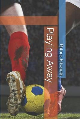 Book cover for Playing Away