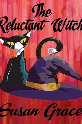 Cover of The Reluctant Witch