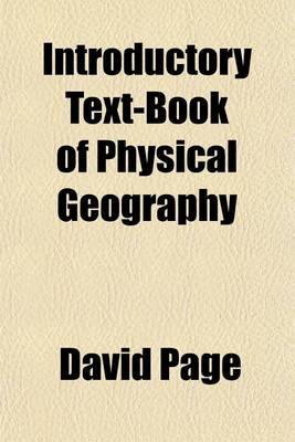 Book cover for Introductory Text-Book of Physical Geography