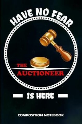 Cover of Have No Fear the Auctioneer Is Here