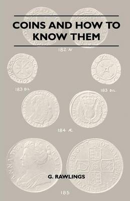 Book cover for Coins And How To Know Them