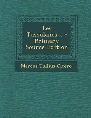 Book cover for Les Tusculanes...