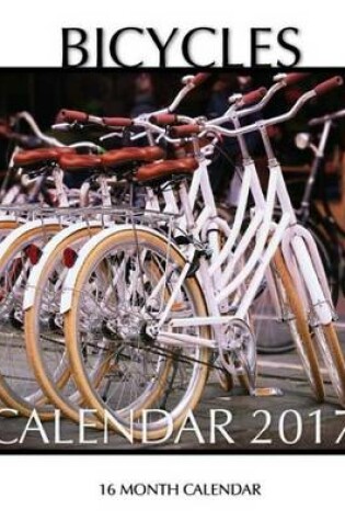 Cover of Bicycles Calendar 2017