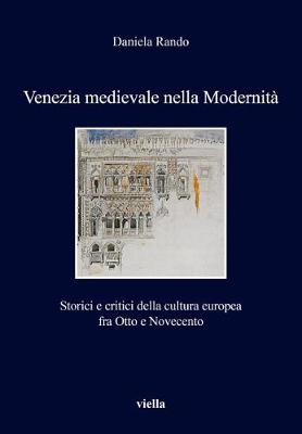 Book cover for Venezia Medievale Nella Modernita