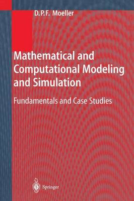 Book cover for Mathematical and Computational Modeling and Simulation
