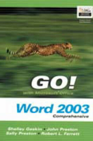 Cover of Go! with Microsoft Office Word 2003 Comprehensive and Go! Student CD Package