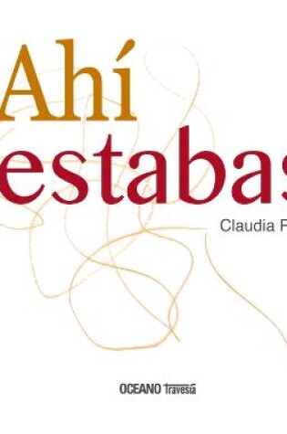 Cover of Ahí Estabas