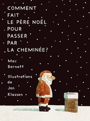 Book cover for Comment Fait Le P�re No�l Pour Passer Par La Chemin�e?