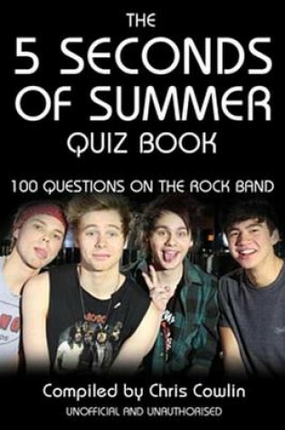 Cover of The 5 Seconds of Summer Quiz Book