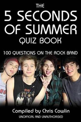Book cover for The 5 Seconds of Summer Quiz Book