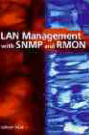 Cover of LAN Management with SNMP and RNOM