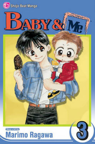 Cover of Baby & Me, Vol. 3