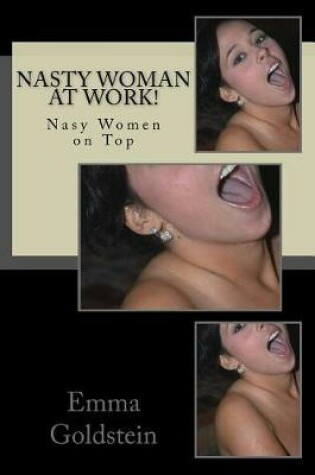 Cover of Nasty Woman at Work!