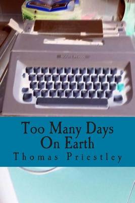 Book cover for Too Many Days On Earth